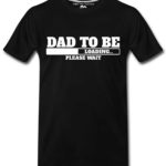 Dad To Be T-Shirts for Men
