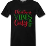 Christmas Vibes Mens T-Shirts