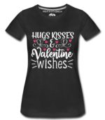 Hugs Kisses Valentine Women T-Shirts