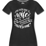 Awesome Wife T-Shirts