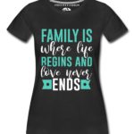 Live Begins Family Women T-Shirts