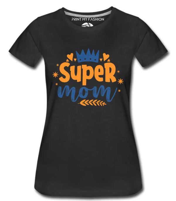 Super Mom T-Shirts